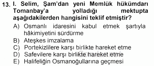 Osmanlı Tarihi (1299-1566) 2012 - 2013 Dönem Sonu Sınavı 13.Soru
