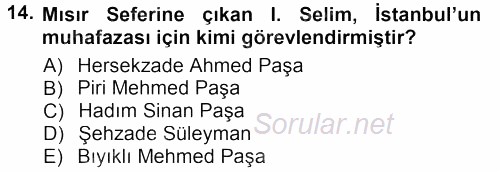 Osmanlı Tarihi (1299-1566) 2012 - 2013 Dönem Sonu Sınavı 14.Soru