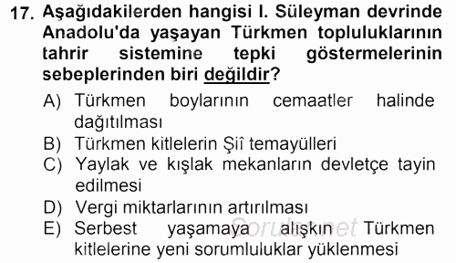 Osmanlı Tarihi (1299-1566) 2012 - 2013 Dönem Sonu Sınavı 17.Soru