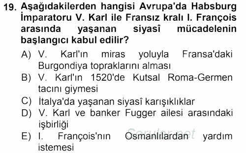 Osmanlı Tarihi (1299-1566) 2012 - 2013 Dönem Sonu Sınavı 19.Soru