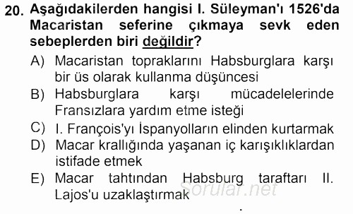 Osmanlı Tarihi (1299-1566) 2012 - 2013 Dönem Sonu Sınavı 20.Soru