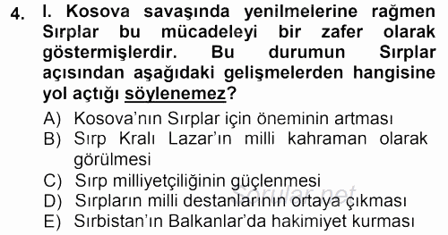 Osmanlı Tarihi (1299-1566) 2012 - 2013 Dönem Sonu Sınavı 4.Soru