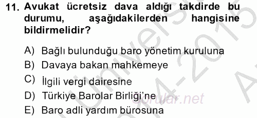 Avukatlık Ve Noterlik Hukuku 2014 - 2015 Ara Sınavı 11.Soru