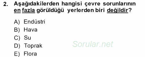 Peyzaj Çevre ve Tarım 2014 - 2015 Dönem Sonu Sınavı 2.Soru