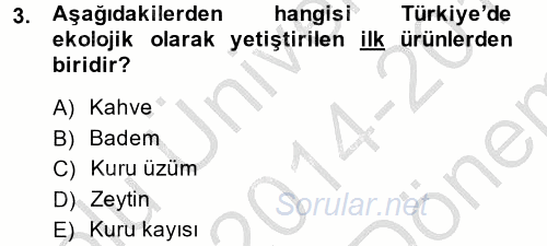Peyzaj Çevre ve Tarım 2014 - 2015 Dönem Sonu Sınavı 3.Soru
