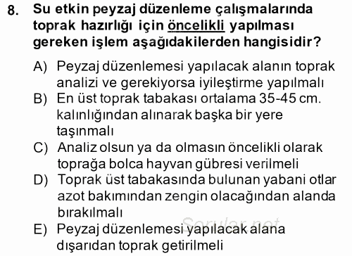Peyzaj Çevre ve Tarım 2014 - 2015 Dönem Sonu Sınavı 8.Soru