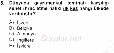 Emlak Finans ve Emlak Değerleme 2013 - 2014 Tek Ders Sınavı 5.Soru