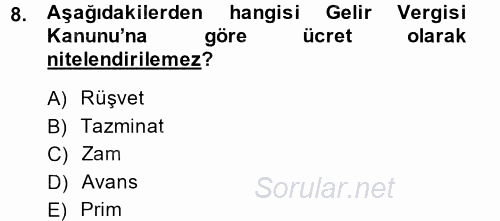 Türk Vergi Sistemi 2014 - 2015 Tek Ders Sınavı 8.Soru