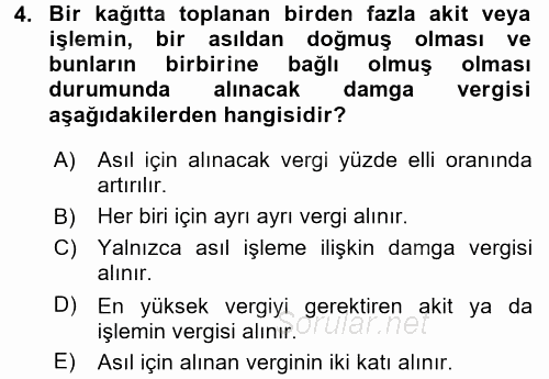 Damga Vergisi Ve Harçlar Bilgisi 2015 - 2016 Tek Ders Sınavı 4.Soru