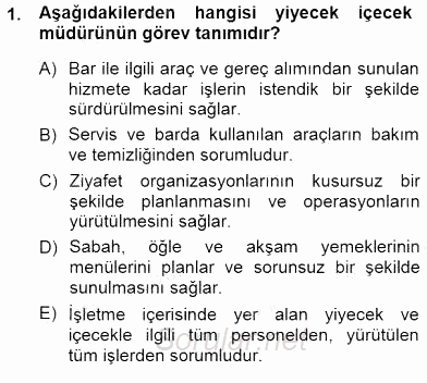 Yiyecek ve İçecek Yönetimi 2012 - 2013 Dönem Sonu Sınavı 1.Soru