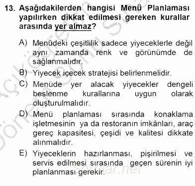 Yiyecek ve İçecek Yönetimi 2012 - 2013 Dönem Sonu Sınavı 13.Soru