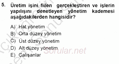 Yiyecek ve İçecek Yönetimi 2012 - 2013 Dönem Sonu Sınavı 5.Soru