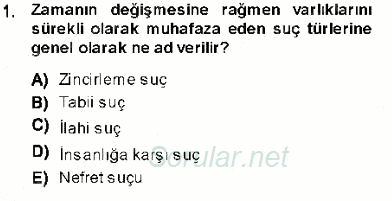 Ceza Hukuku 2013 - 2014 Dönem Sonu Sınavı 1.Soru