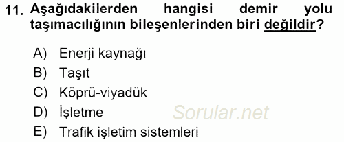 Ulaştırma Sistemleri 2017 - 2018 Ara Sınavı 11.Soru