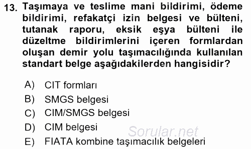 Ulaştırma Sistemleri 2017 - 2018 Ara Sınavı 13.Soru