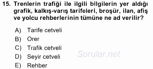 Ulaştırma Sistemleri 2017 - 2018 Ara Sınavı 15.Soru