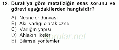Türkiye´de Felsefenin Gelişimi 2 2012 - 2013 Dönem Sonu Sınavı 12.Soru