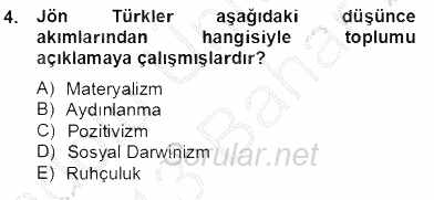 Türkiye´de Felsefenin Gelişimi 2 2012 - 2013 Dönem Sonu Sınavı 4.Soru