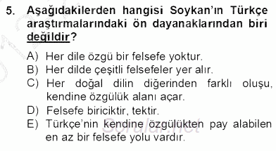 Türkiye´de Felsefenin Gelişimi 2 2012 - 2013 Dönem Sonu Sınavı 5.Soru