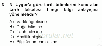 Türkiye´de Felsefenin Gelişimi 2 2012 - 2013 Dönem Sonu Sınavı 6.Soru