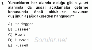 Siyaset Felsefesi 1 2013 - 2014 Dönem Sonu Sınavı 1.Soru