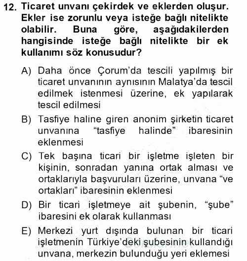 Ticaret Hukuku 1 2014 - 2015 Ara Sınavı 12.Soru