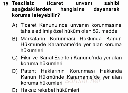 Ticaret Hukuku 1 2014 - 2015 Ara Sınavı 15.Soru