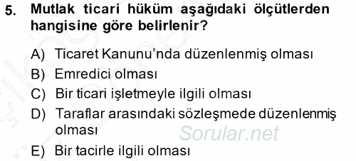 Ticaret Hukuku 1 2014 - 2015 Ara Sınavı 5.Soru