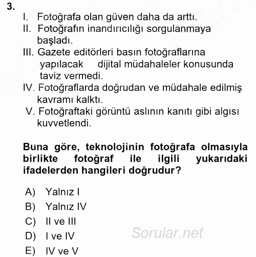Basın Fotoğrafçılığı 2015 - 2016 Dönem Sonu Sınavı 3.Soru