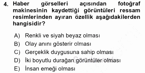 Basın Fotoğrafçılığı 2015 - 2016 Dönem Sonu Sınavı 4.Soru