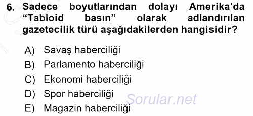 Basın Fotoğrafçılığı 2015 - 2016 Dönem Sonu Sınavı 6.Soru