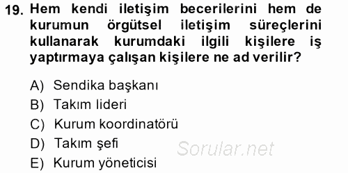 İş ve Yaşamda Motivasyon 2013 - 2014 Ara Sınavı 19.Soru