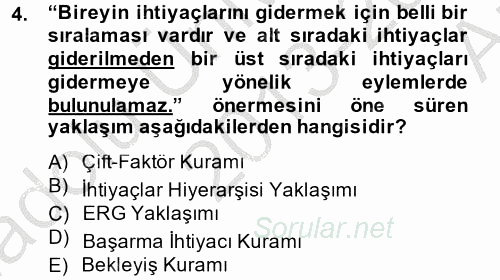 İş ve Yaşamda Motivasyon 2013 - 2014 Ara Sınavı 4.Soru
