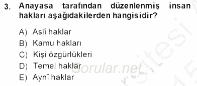 Temel İnsan Hakları Bilgisi 1 2014 - 2015 Ara Sınavı 3.Soru