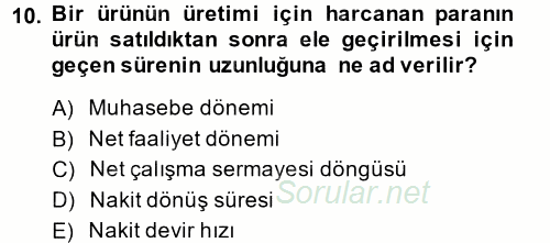 Finansal Tablolar Analizi 2014 - 2015 Tek Ders Sınavı 10.Soru