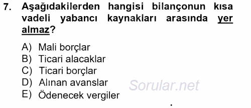 Finansal Tablolar Analizi 2014 - 2015 Tek Ders Sınavı 7.Soru