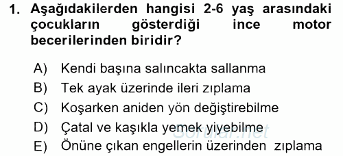 Çocuk Gelişiminde Alan Çalışmaları 2017 - 2018 Dönem Sonu Sınavı 1.Soru