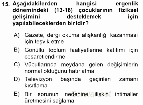 Çocuk Gelişiminde Alan Çalışmaları 2017 - 2018 Dönem Sonu Sınavı 15.Soru