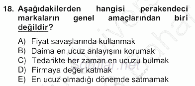 Perakendecilikte Ürün Yönetimi 2012 - 2013 Ara Sınavı 18.Soru