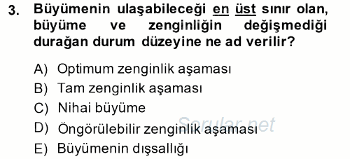 İktisadi Büyüme 2013 - 2014 Dönem Sonu Sınavı 3.Soru