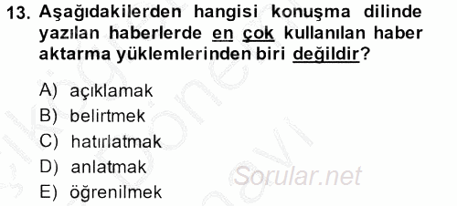 Haber Yazma Teknikleri 2014 - 2015 Dönem Sonu Sınavı 13.Soru