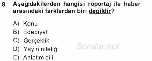 Haber Yazma Teknikleri 2014 - 2015 Dönem Sonu Sınavı 8.Soru