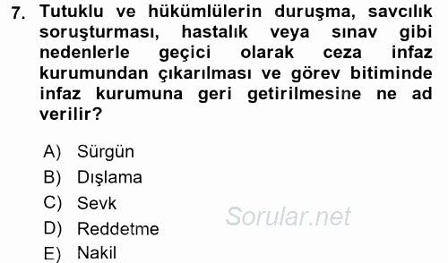 İnfaz Hukuku 2017 - 2018 3 Ders Sınavı 7.Soru