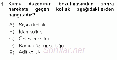 Özel Güvenlik Hukuku 1 2015 - 2016 Dönem Sonu Sınavı 1.Soru