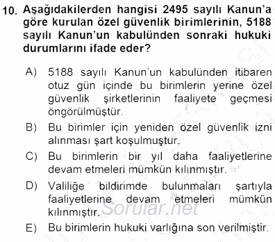 Özel Güvenlik Hukuku 1 2015 - 2016 Dönem Sonu Sınavı 10.Soru