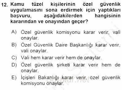 Özel Güvenlik Hukuku 1 2015 - 2016 Dönem Sonu Sınavı 12.Soru