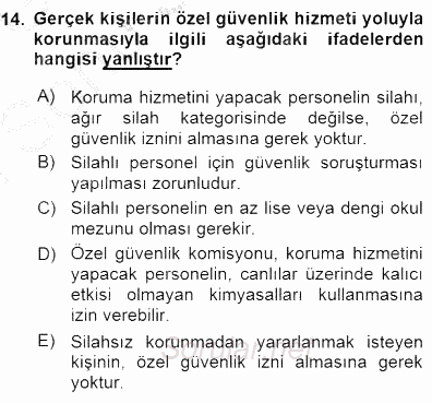 Özel Güvenlik Hukuku 1 2015 - 2016 Dönem Sonu Sınavı 14.Soru
