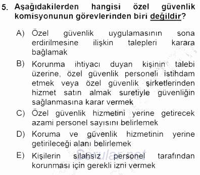 Özel Güvenlik Hukuku 1 2015 - 2016 Dönem Sonu Sınavı 5.Soru
