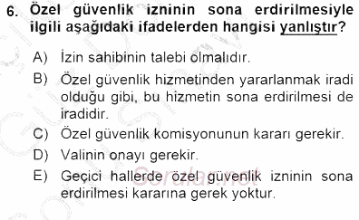 Özel Güvenlik Hukuku 1 2015 - 2016 Dönem Sonu Sınavı 6.Soru