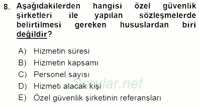Özel Güvenlik Hukuku 1 2015 - 2016 Dönem Sonu Sınavı 8.Soru